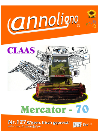 Claas Mähdrescher Mercator Typ  - 70 - Bild- Ersatzteilliste mit Explosionszeichnungen -  annoligno 127